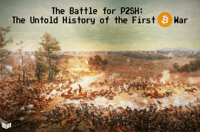 The Battle For P2SH: The Untold Story Of The First Bitcoin War 1