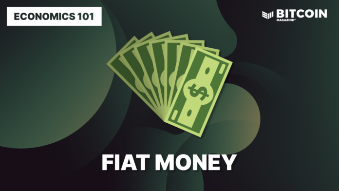 What Is Fiat Money? 1