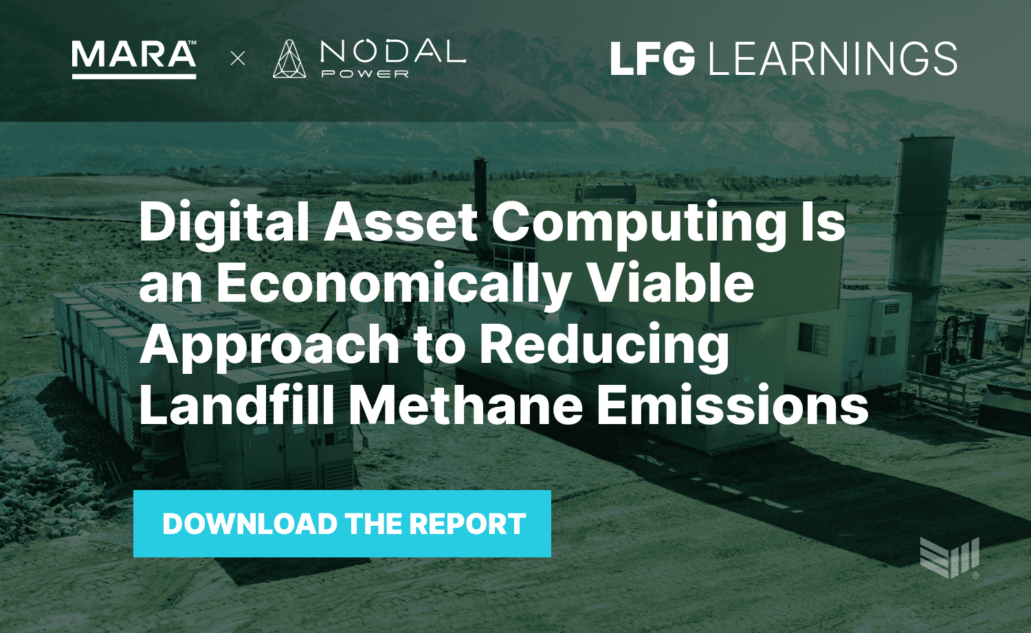 LFG Learnings Report: Digital Asset Computing Is an Economically Viable Approach to Reducing Landfill Methane Emissions 1 LFG 학습 보고서: 디지털 자산 컴퓨팅은 매립지 메탄 배출량을 줄이는 경제적으로 실행 가능한 접근 방식입니다. 2